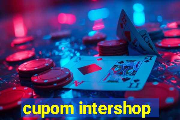 cupom intershop